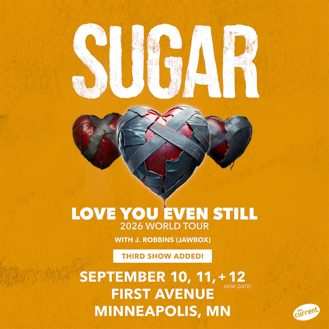 Mpls: SUGAR at First Avenue (Sep 10-12, 2026)