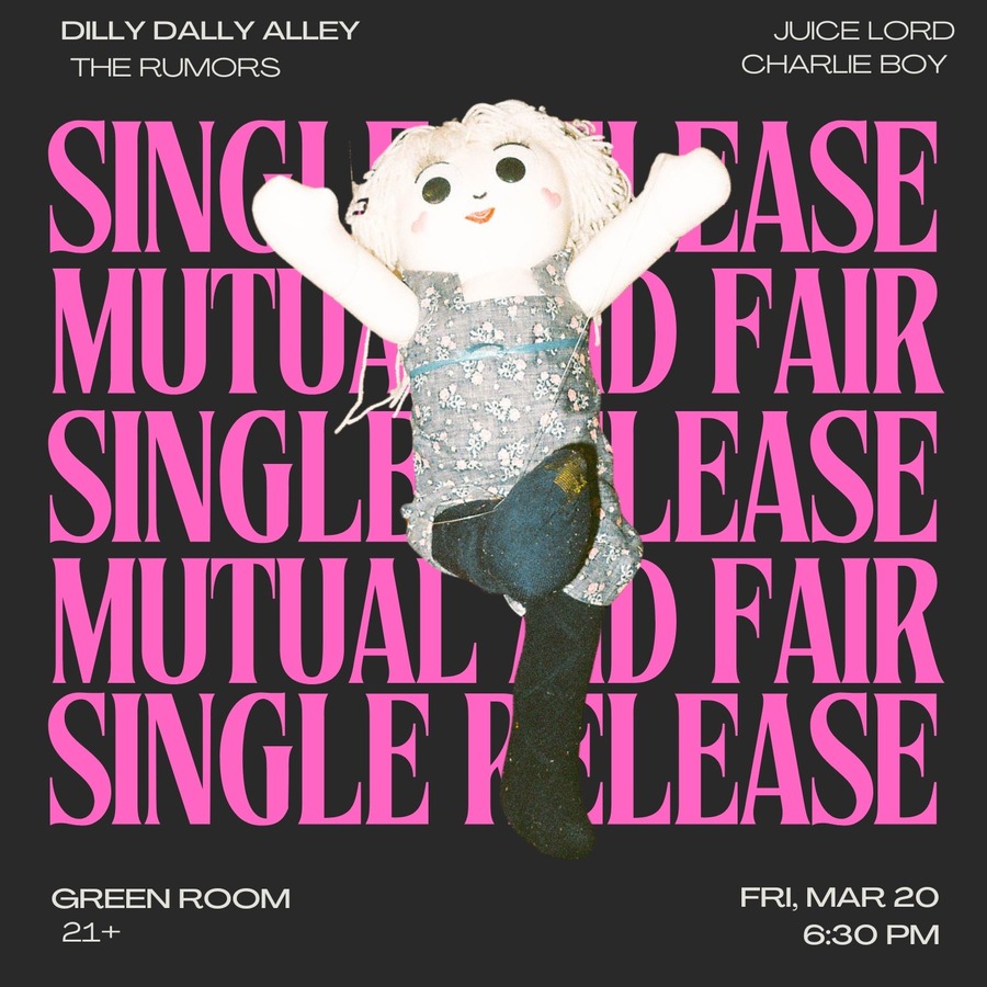 Mpls: Dilly Dally Alley at Green Room (Mar 20, 2026)