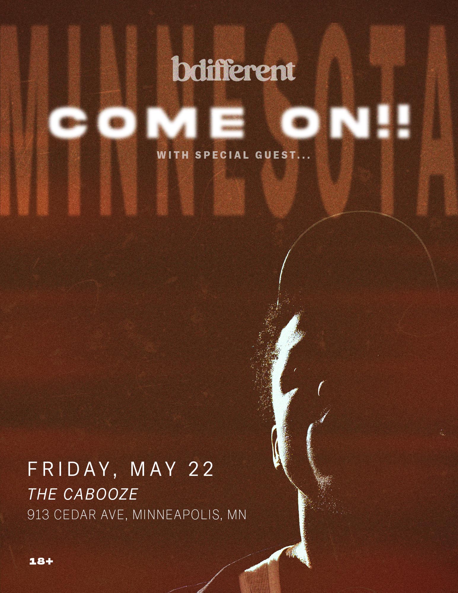 Mpls: bdifferent at Cabooze (May 22, 2026)