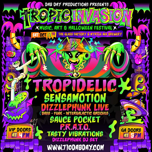 Jax: Tropidelic at Tropic Invasion (October 17, 2026)